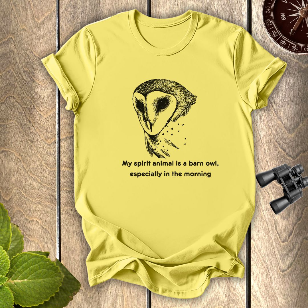 My Spirit Animal is a Barn Owl T-shirt