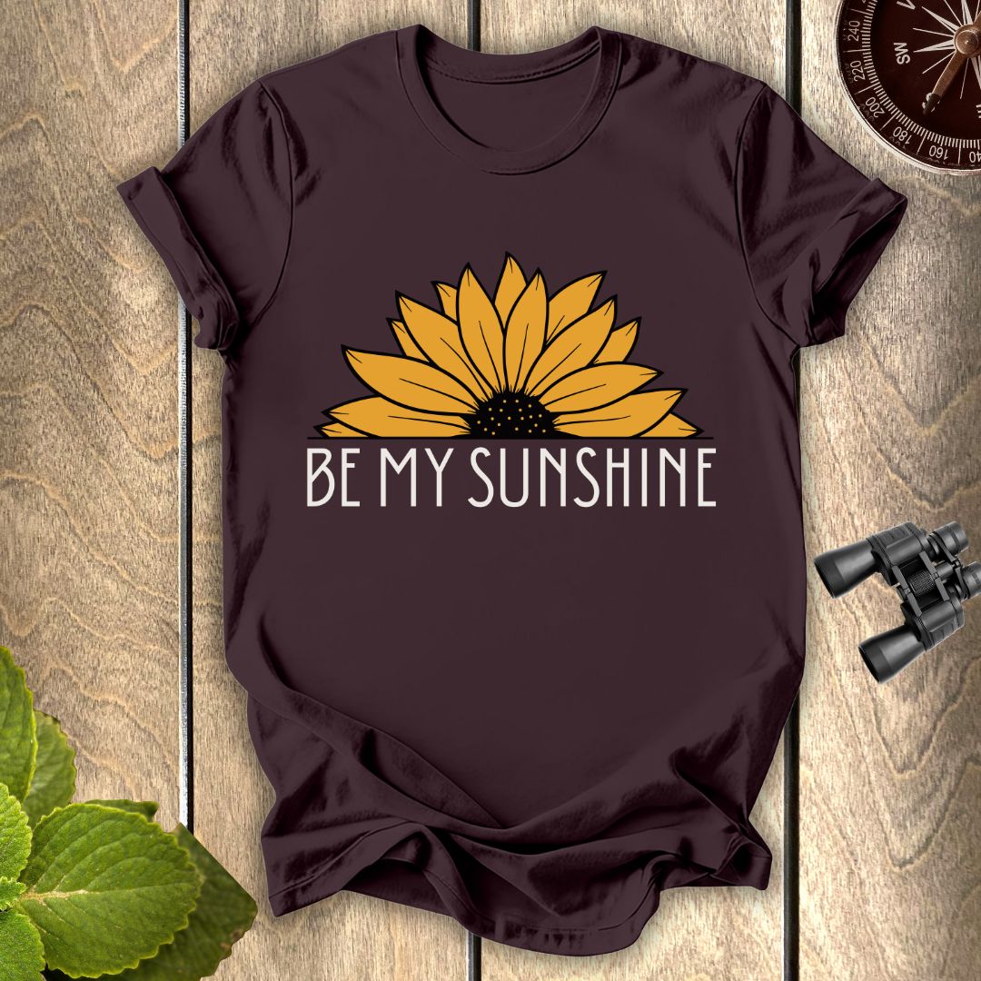 Be My Sunshine T-shirt