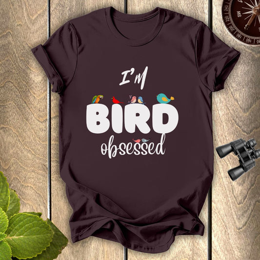 Bird Obsessed T-shirt