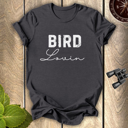 Bird Lovin T-shirt