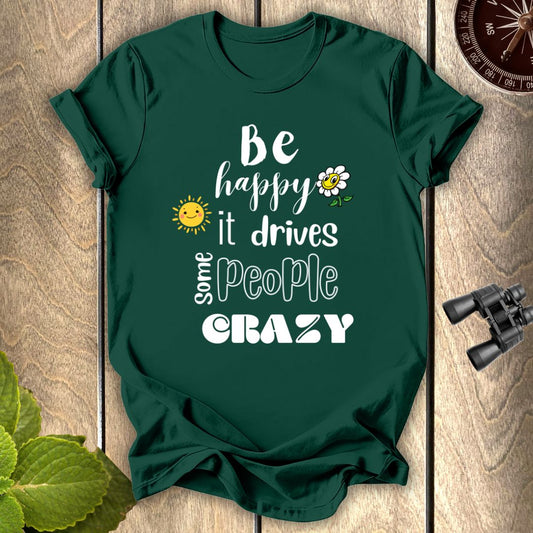 Be Happy T-shirt