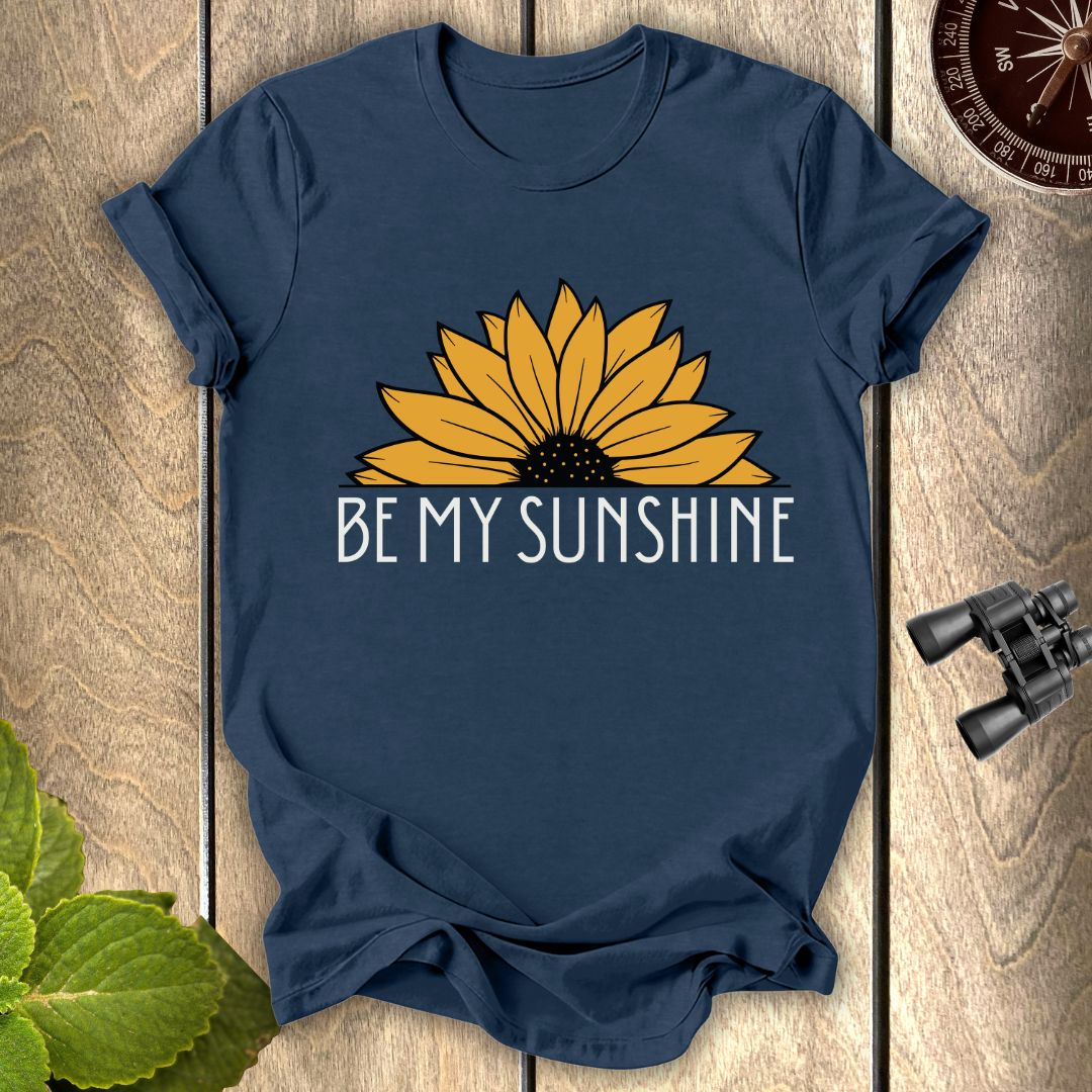 Be My Sunshine T-shirt