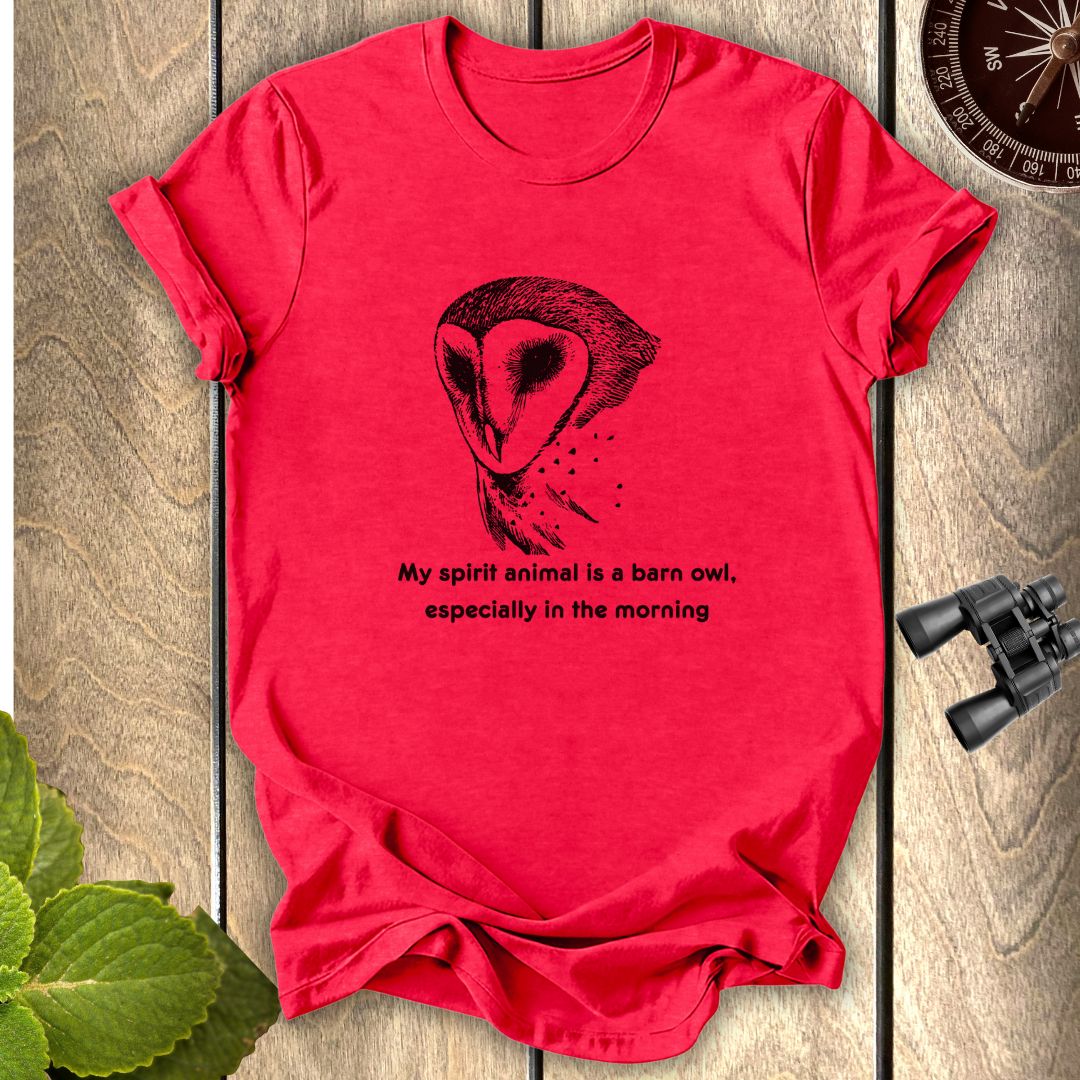 My Spirit Animal is a Barn Owl T-shirt