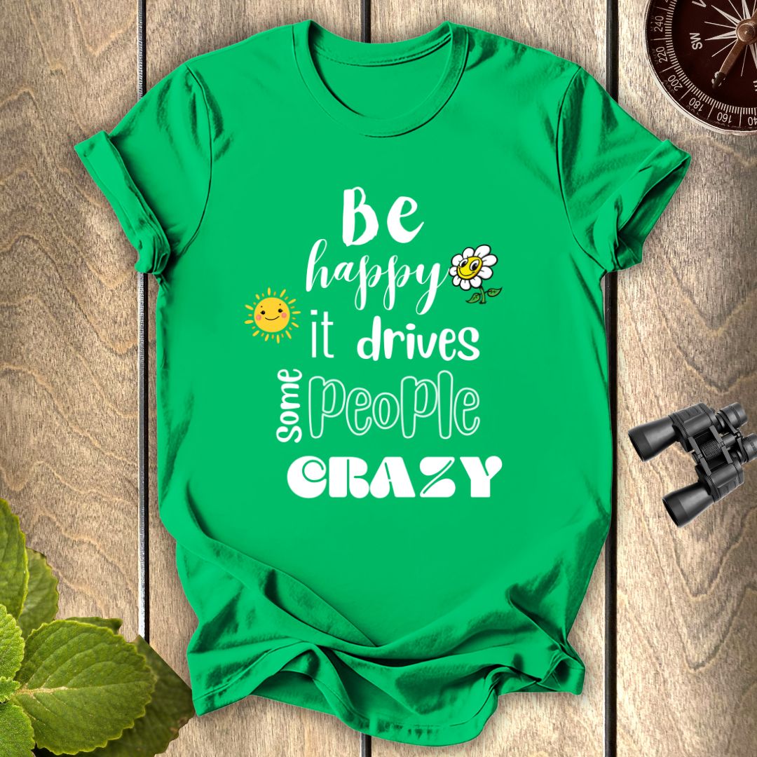Be Happy T-shirt