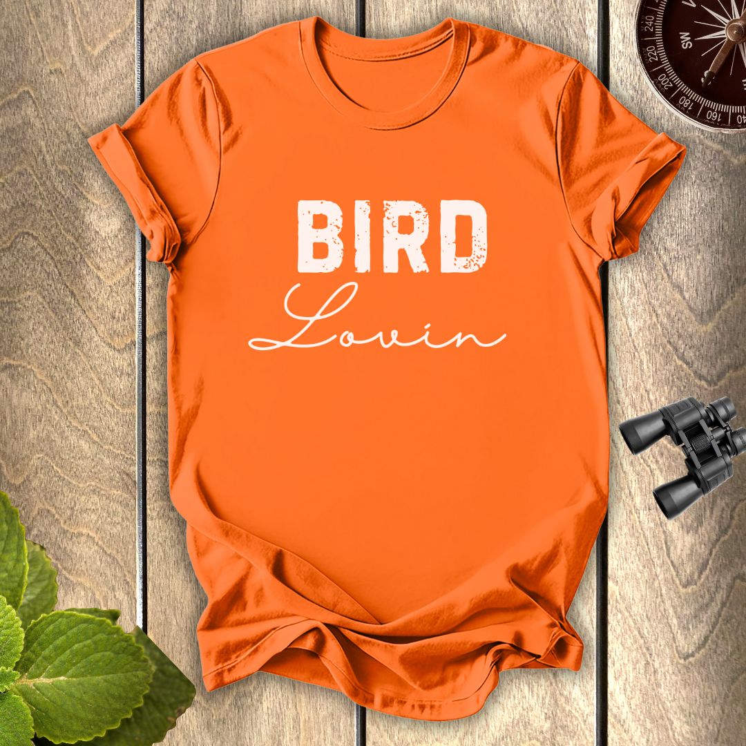 Bird Lovin T-shirt