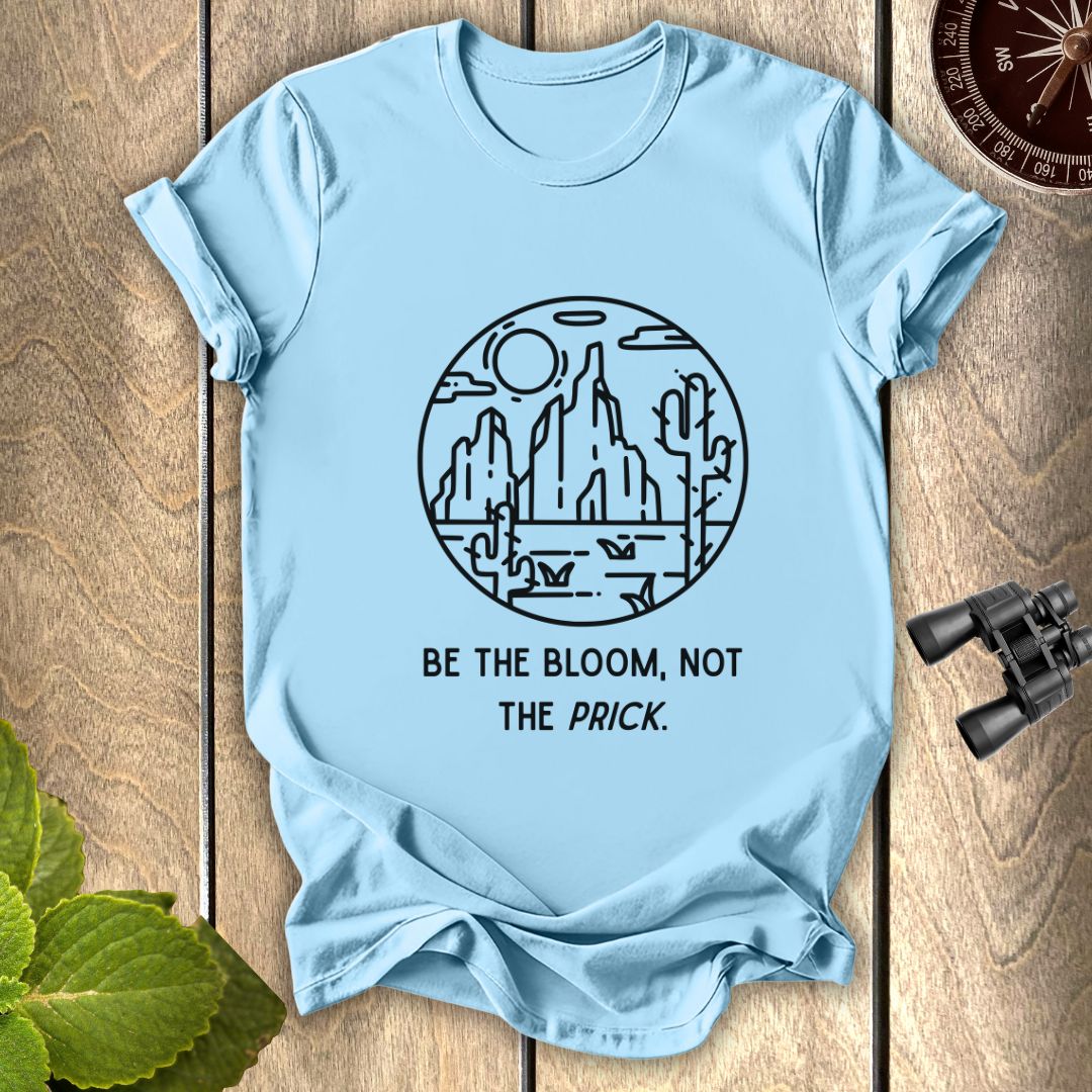 Be the BloomT-shirt