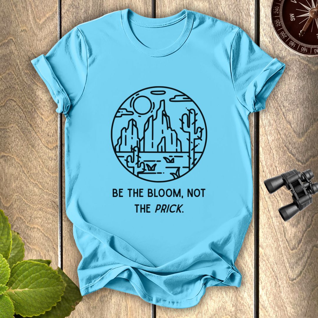 Be the BloomT-shirt