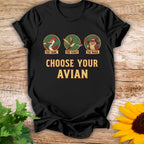 Choose Your Avian T-shirt