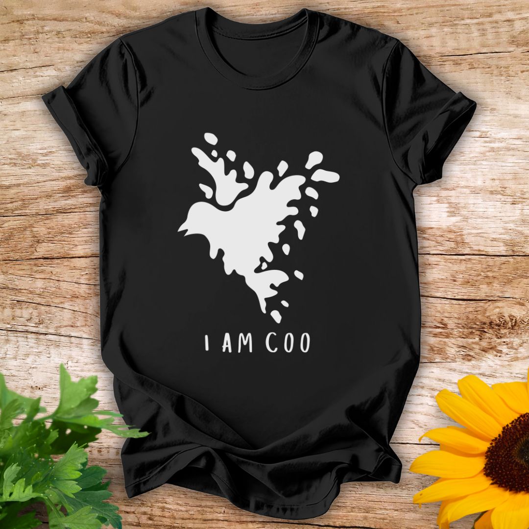 I Am Coo T-shirt
