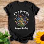 It's A Good Day T-shirt