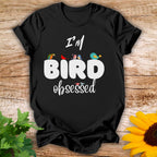 Bird Obsessed T-shirt