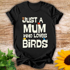Mum Loves Birds T-shirt