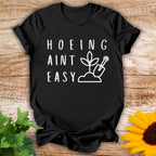 Hoeing T-Shirt
