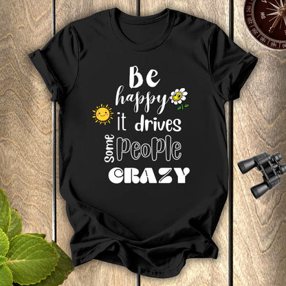 Be Happy T-shirt