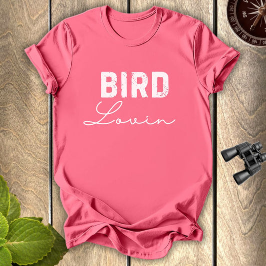 Bird Lovin T-shirt