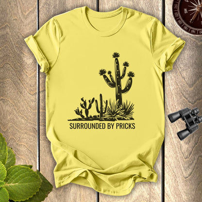 Surrounded By Pricks T-shirt