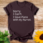 Parrot Plans T-shirt