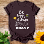 Be Happy T-shirt