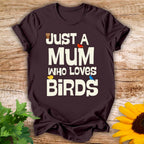 Mum Loves Birds T-shirt