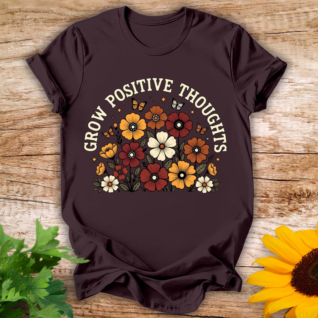 Positive Thoughts T-shirt
