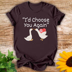 I'D Choose You T-shirt