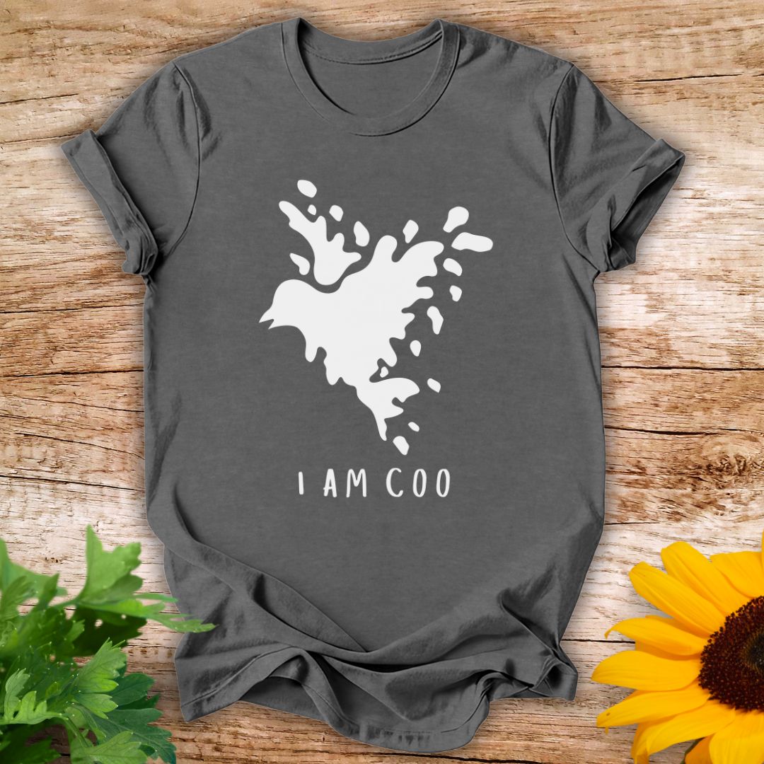 I Am Coo T-shirt