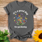 It's A Good Day T-shirt