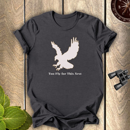 Too Fly T-Shirt