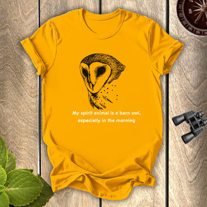 My Spirit Animal is a Barn Owl T-shirt