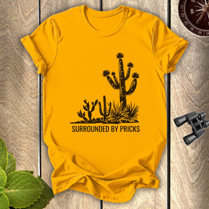 Surrounded By Pricks T-shirt