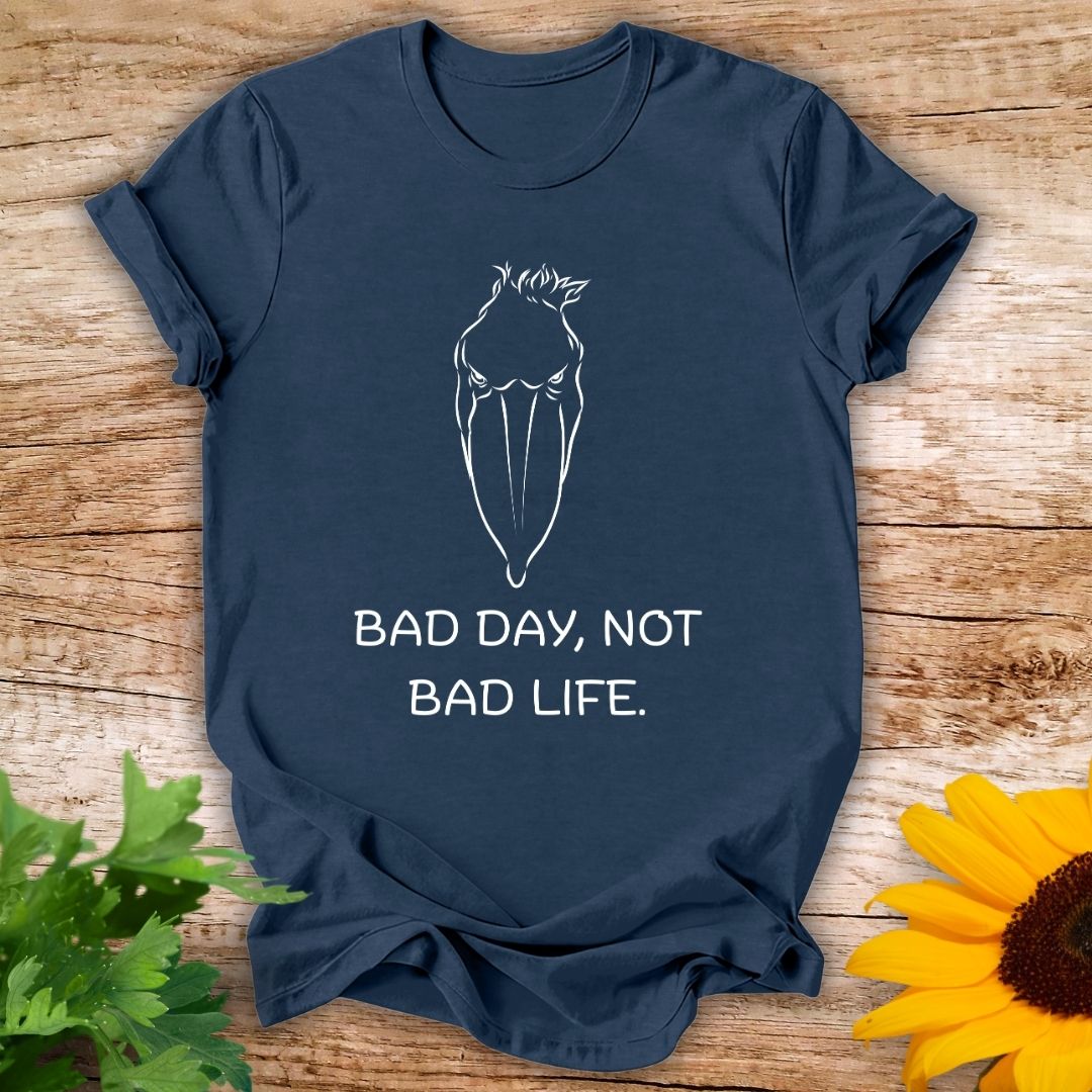 Bad Life T-shirt