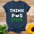 Be Positive T-Shirt