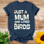 Mum Loves Birds T-shirt
