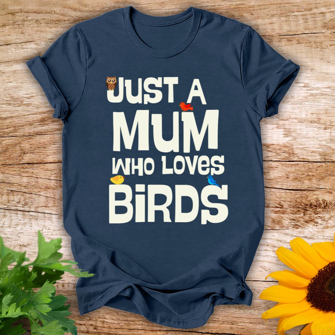 Mum Loves Birds T-shirt