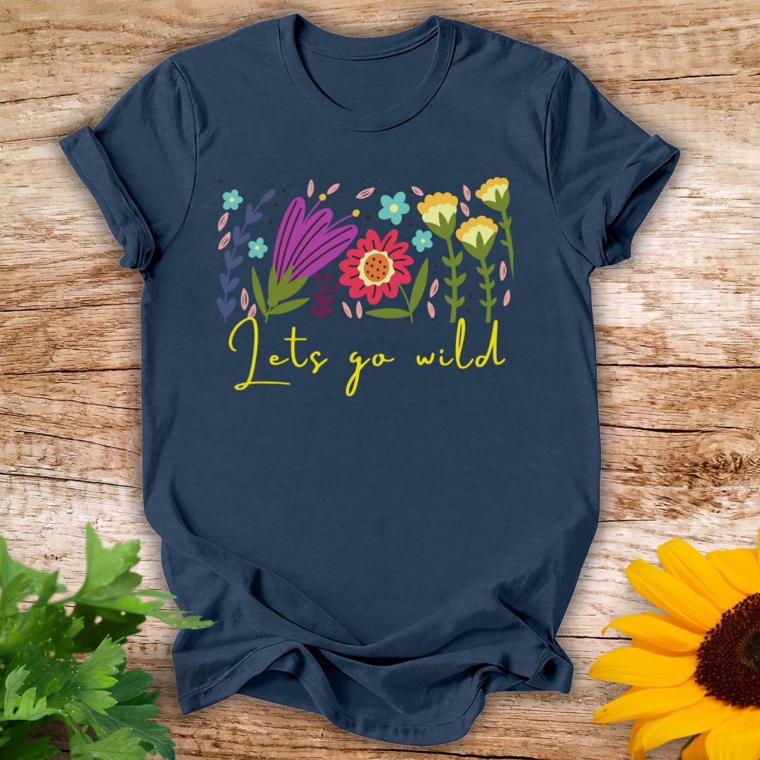 Lets Go Wild T-shirt