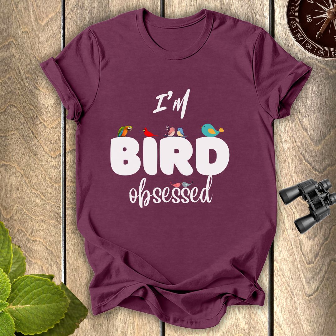 Bird Obsessed T-shirt