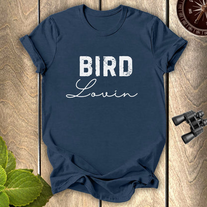 Bird Lovin T-shirt