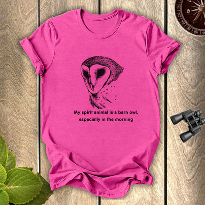 My Spirit Animal is a Barn Owl T-shirt