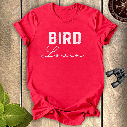 Bird Lovin T-shirt