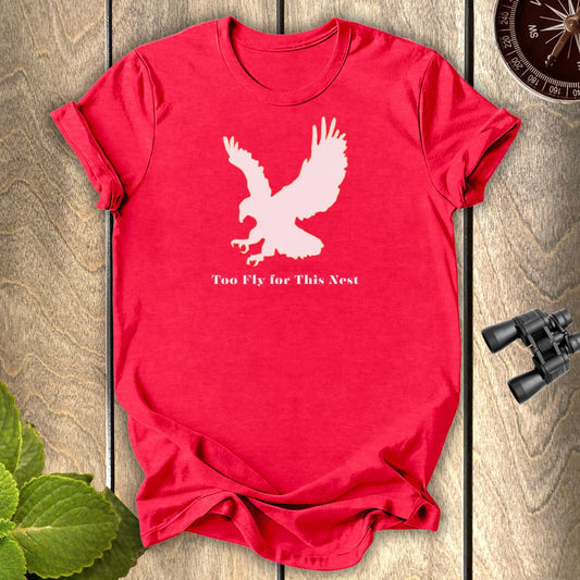 Too Fly T-Shirt