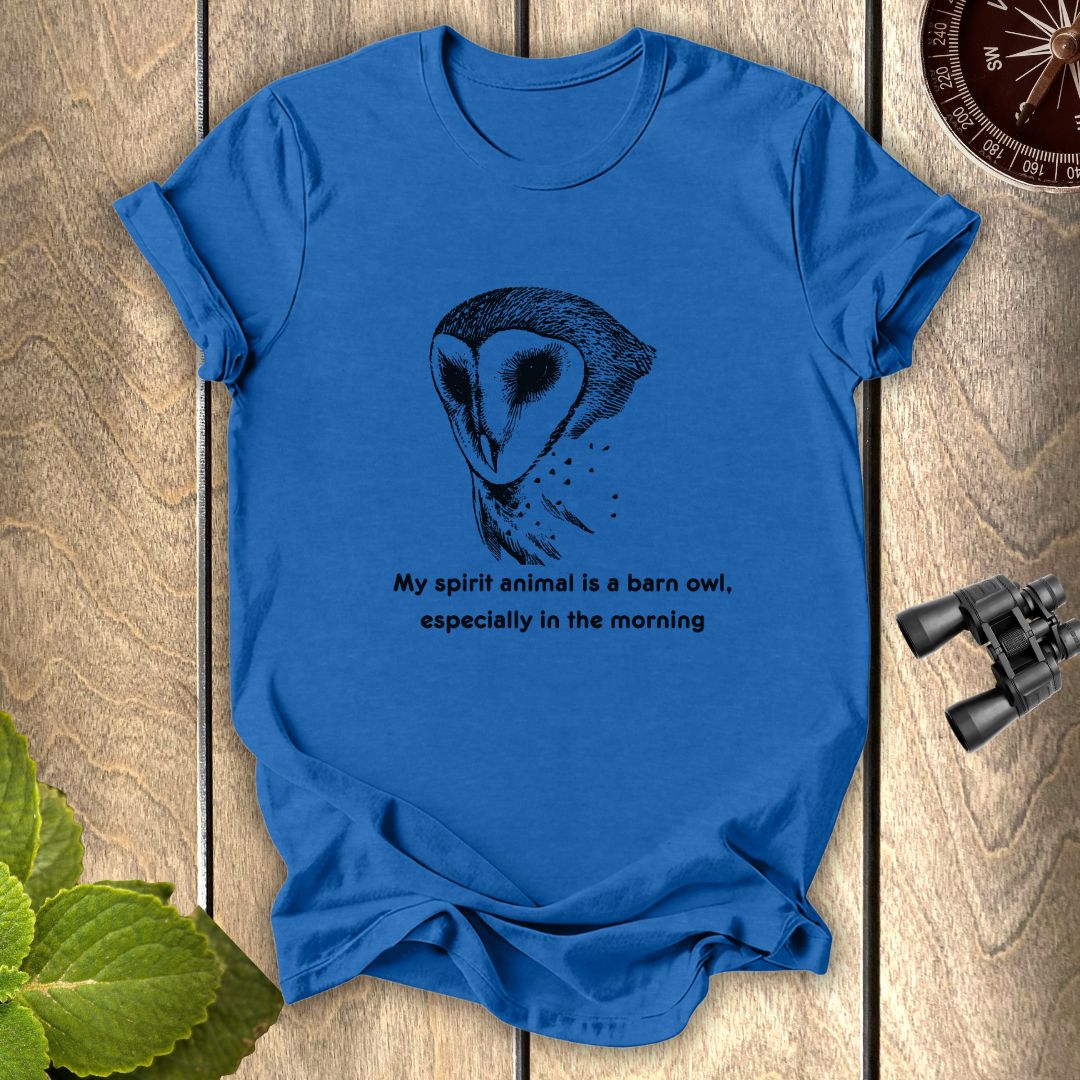 My Spirit Animal is a Barn Owl T-shirt