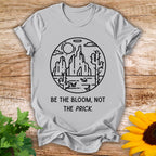 Be the BloomT-shirt