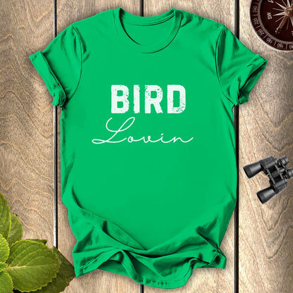 Bird Lovin T-shirt