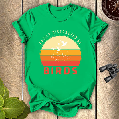 Easily distracted by Birds T-shirt
