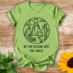 Be the BloomT-shirt