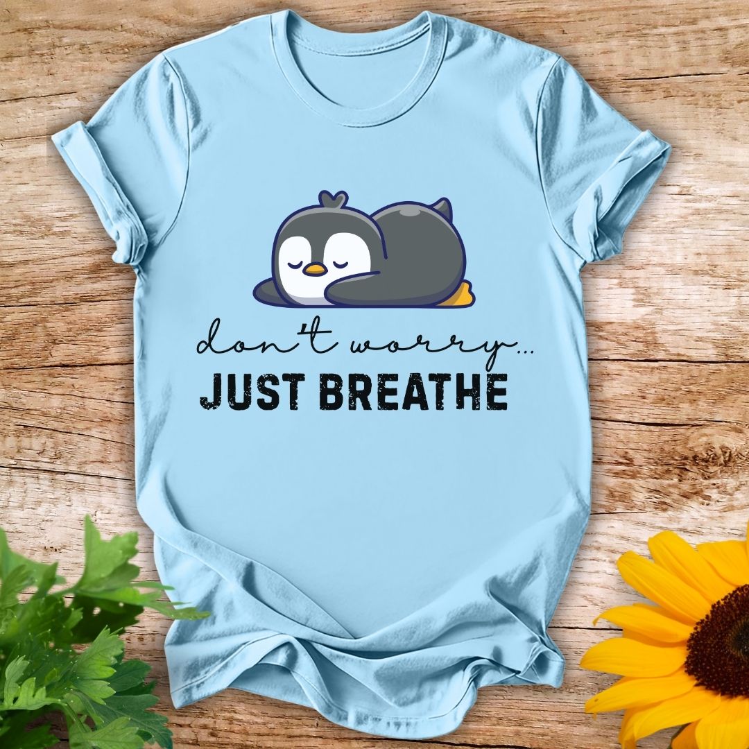 Just Breathe T-shirt