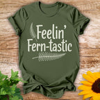 Feelin Ferntastic T-shirt