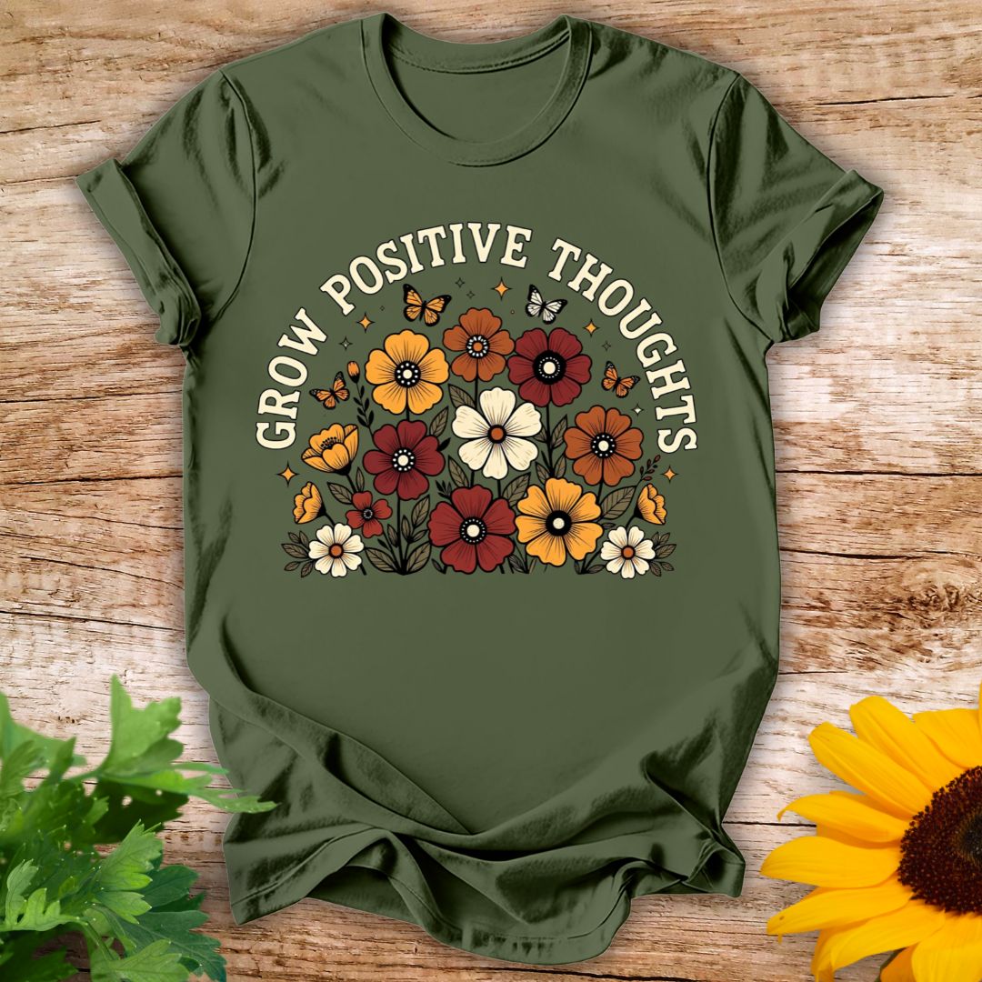 Positive Thoughts T-shirt