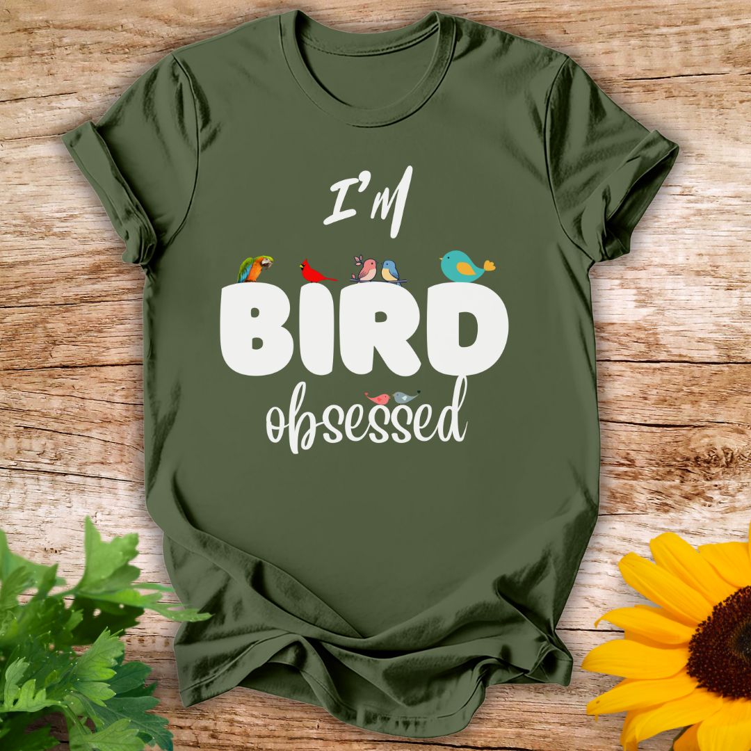 Bird Obsessed T-shirt