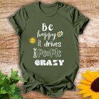 Be Happy T-shirt